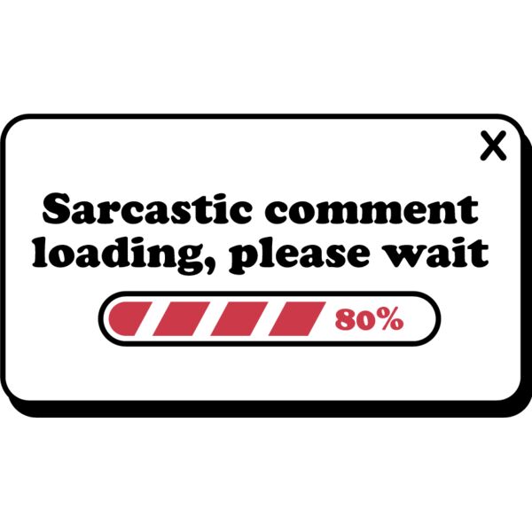 Sarcastic comment loading Thumbnail